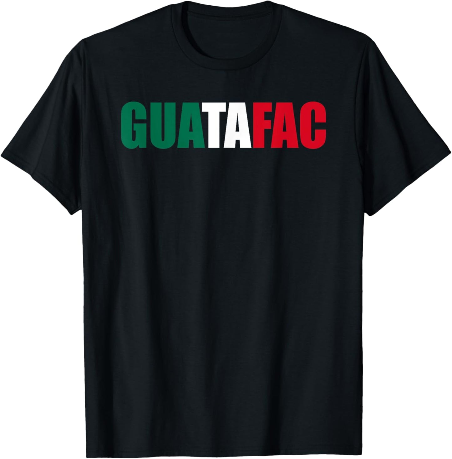 Guatafac Funny Mexican Flag T-Shirt - T-Shirt | Black