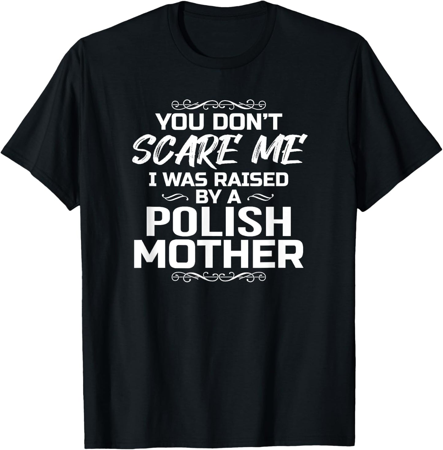 Polish Mother Raised Gift T-Shirt - T-Shirt | Black