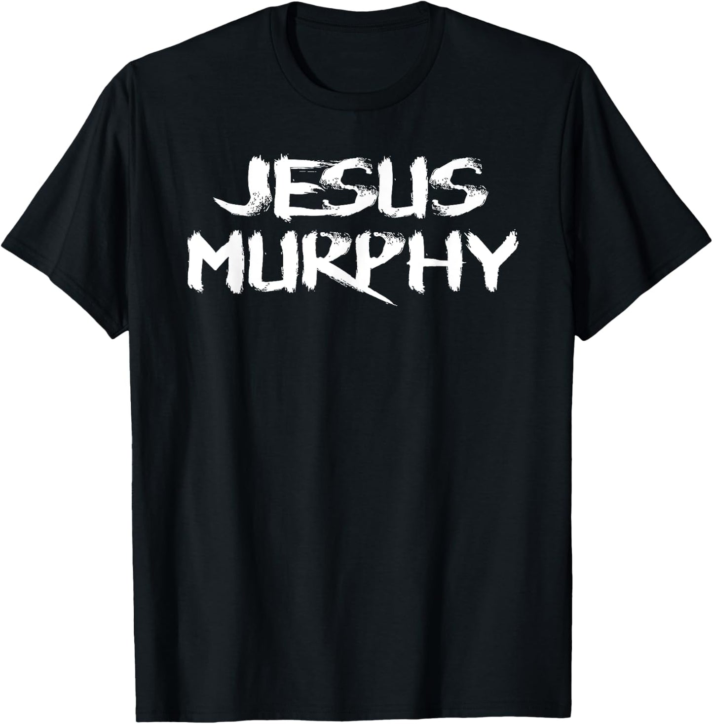 Jesus Murphy - Funny T-Shirt - T-Shirt | Black