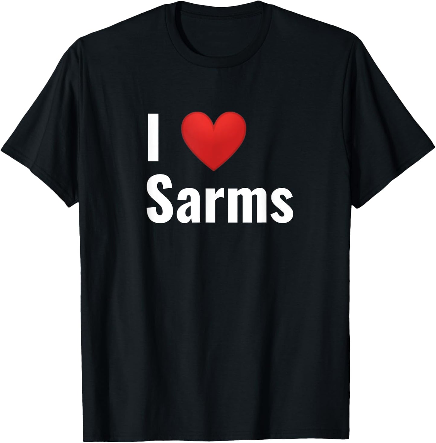 I heart Sarms T-Shirt - T-Shirt | Black