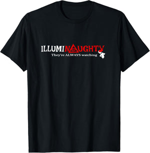 Naughty Illuminati All Seeing Eye Pyramid Conspiracy T-Shirt - T-Shirt | Black