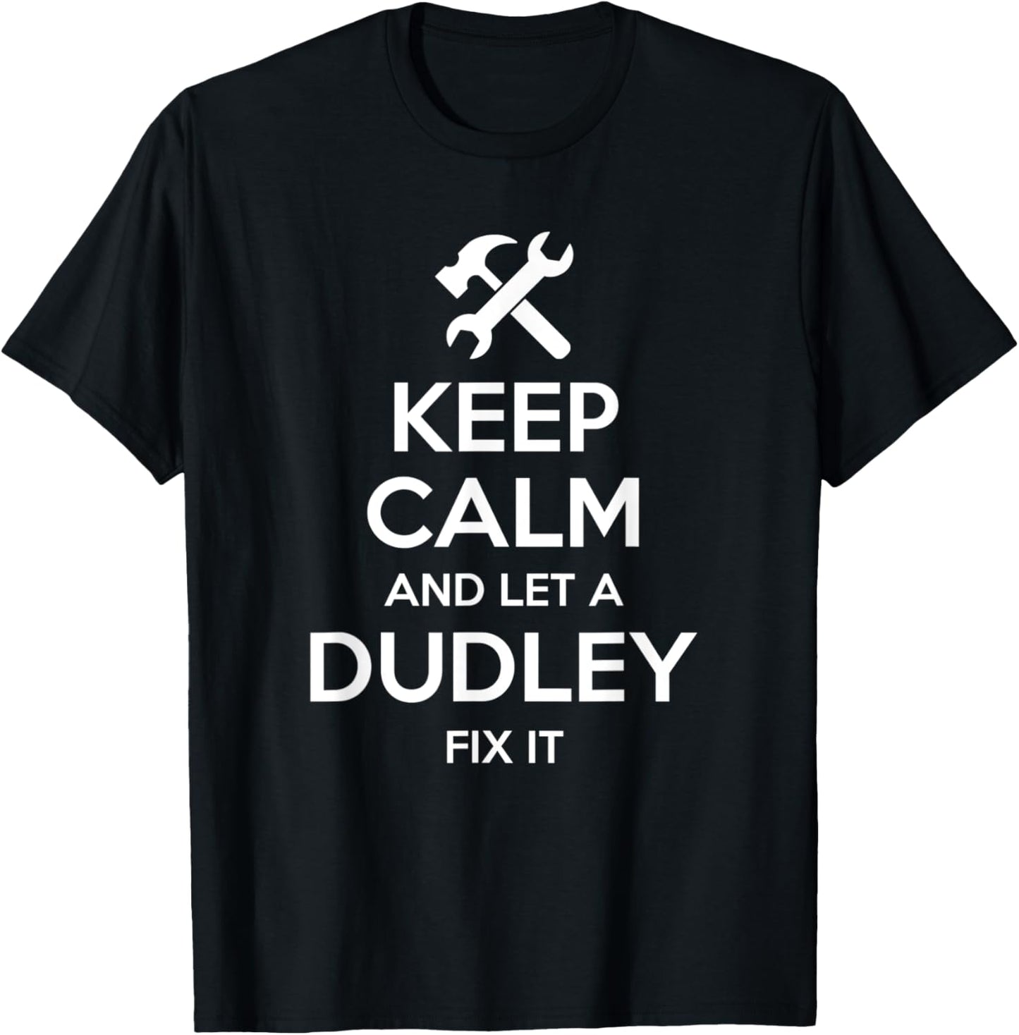 DUDLEY Funny Surname Birthday Family Tree Reunion Gift T-Shirt - T-Shirt | Black