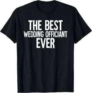 Best Wedding Officiant Ordained Minister T-Shirt - T-Shirt | Black