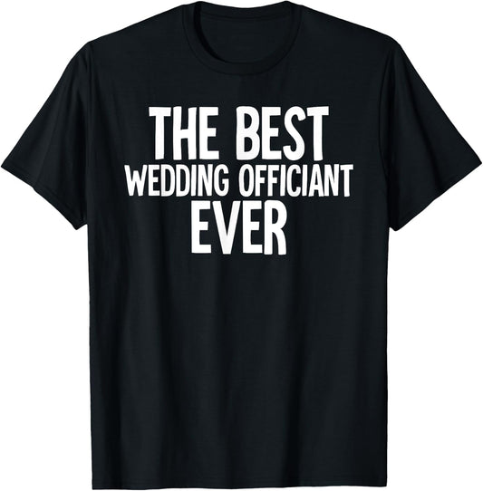 Best Wedding Officiant Ordained Minister T-Shirt - T-Shirt | Black