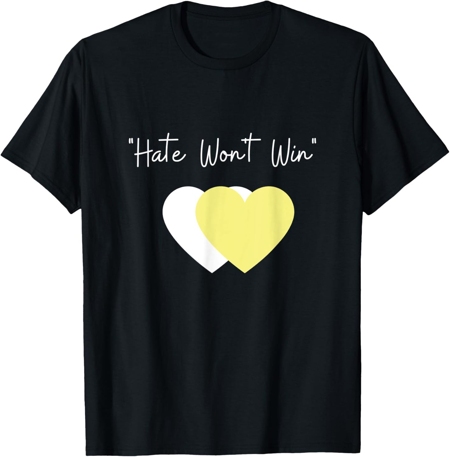 Hate Won't Win Merchandise T-Shirt - T-Shirt | Black