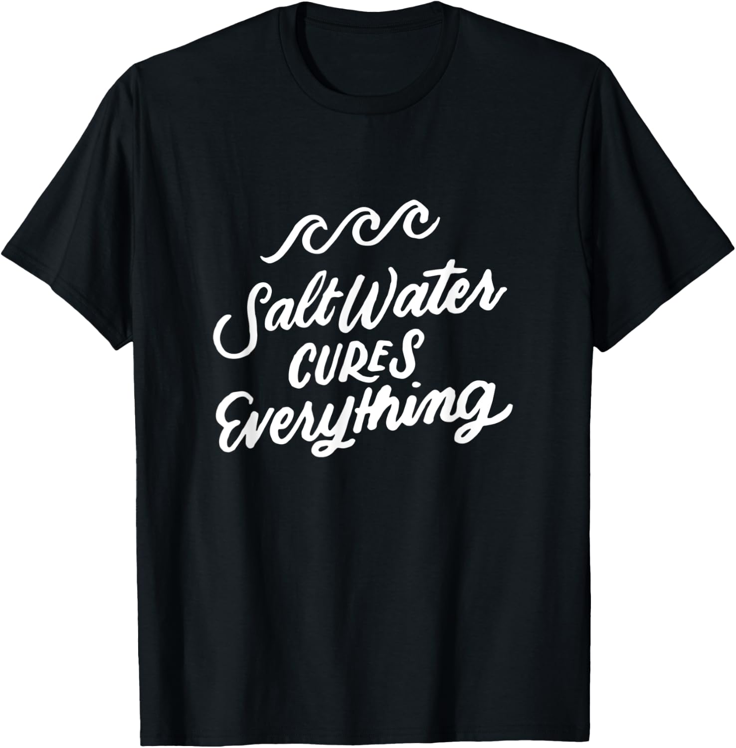 Salt Water Cures Everything, Beach Vacation, Funny Sayings Men Women Kids T-Shirt - T-Shirt | Black
