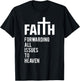 Faith Forwarding All Issues To Heaven T-Shirt - T-Shirt | Black