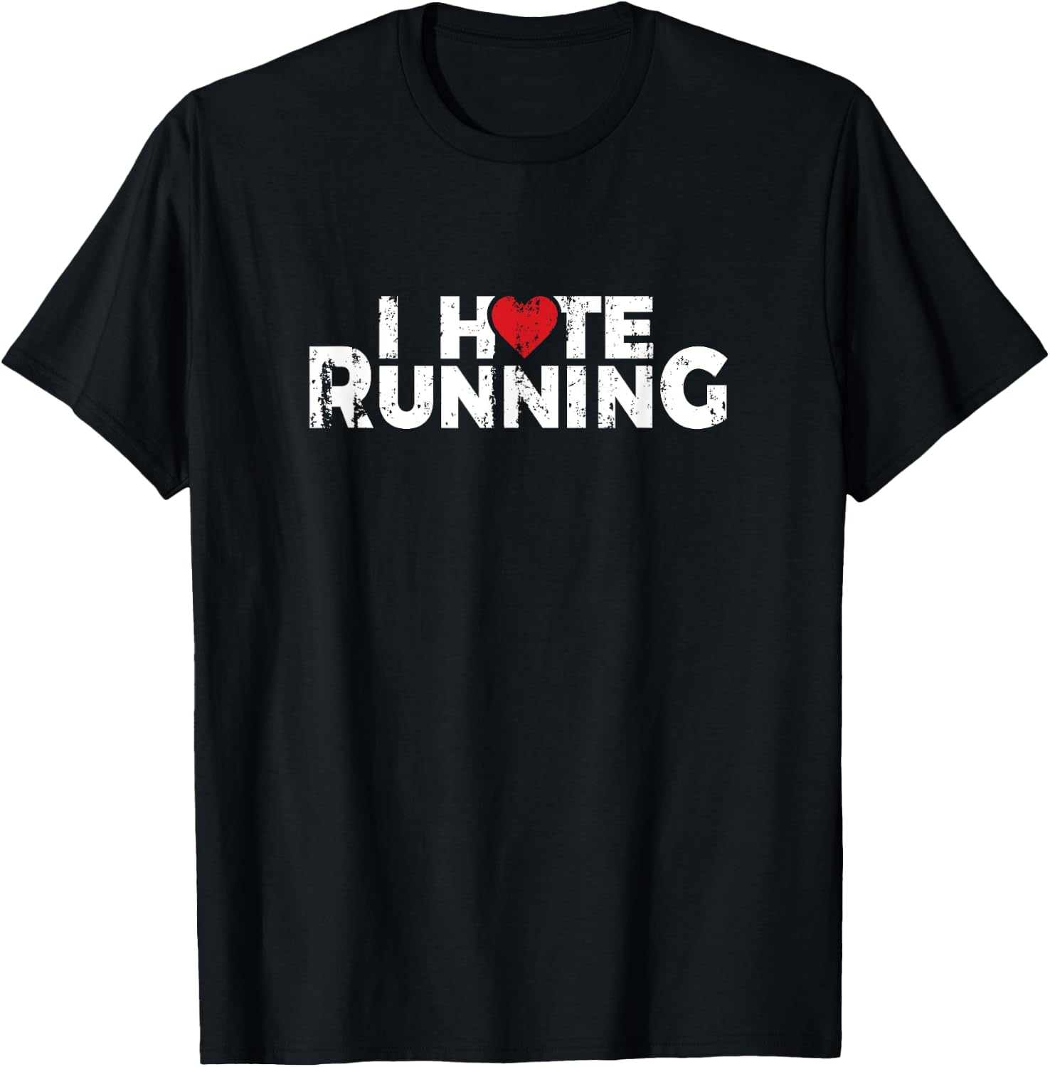 Funny Gifts For Jogging Runners - I Hate Running Love Heart T-Shirt - T-Shirt | Black