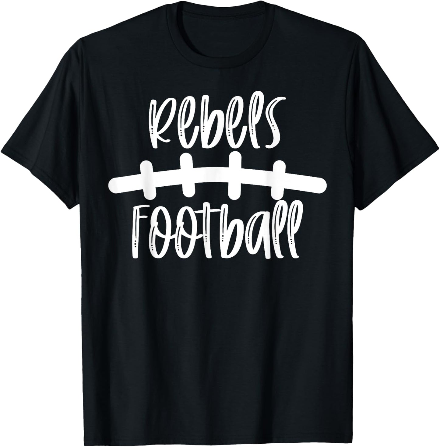 Rebels Football School Spirit Team Mascot Game Night T-Shirt - T-Shirt | Black