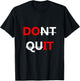 Suck an Onion Don't Quit, Do It Women's Gym Workout - Black, Small T-Shirt - T-Shirt | Black