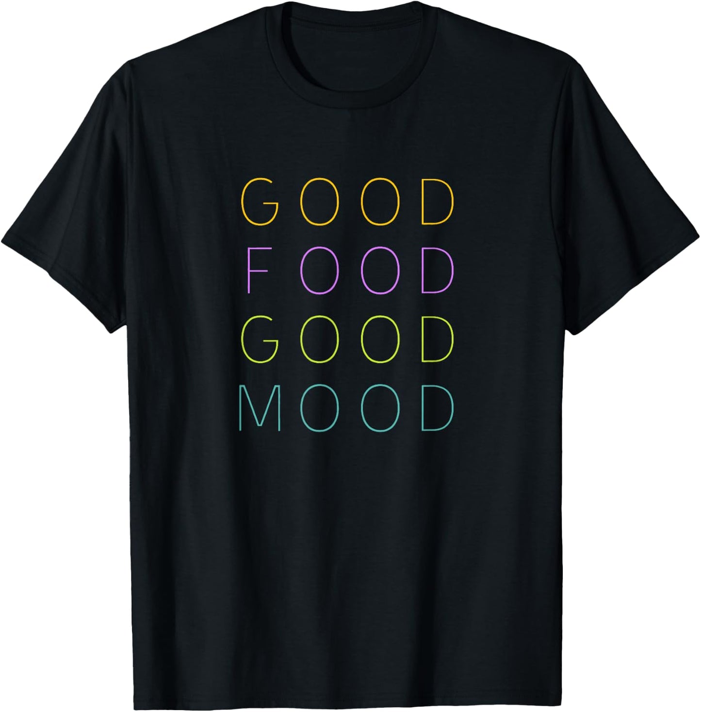 Good Food Good Mood | Cook Chef Culinarian Baker Foodie T-Shirt - T-Shirt | Black