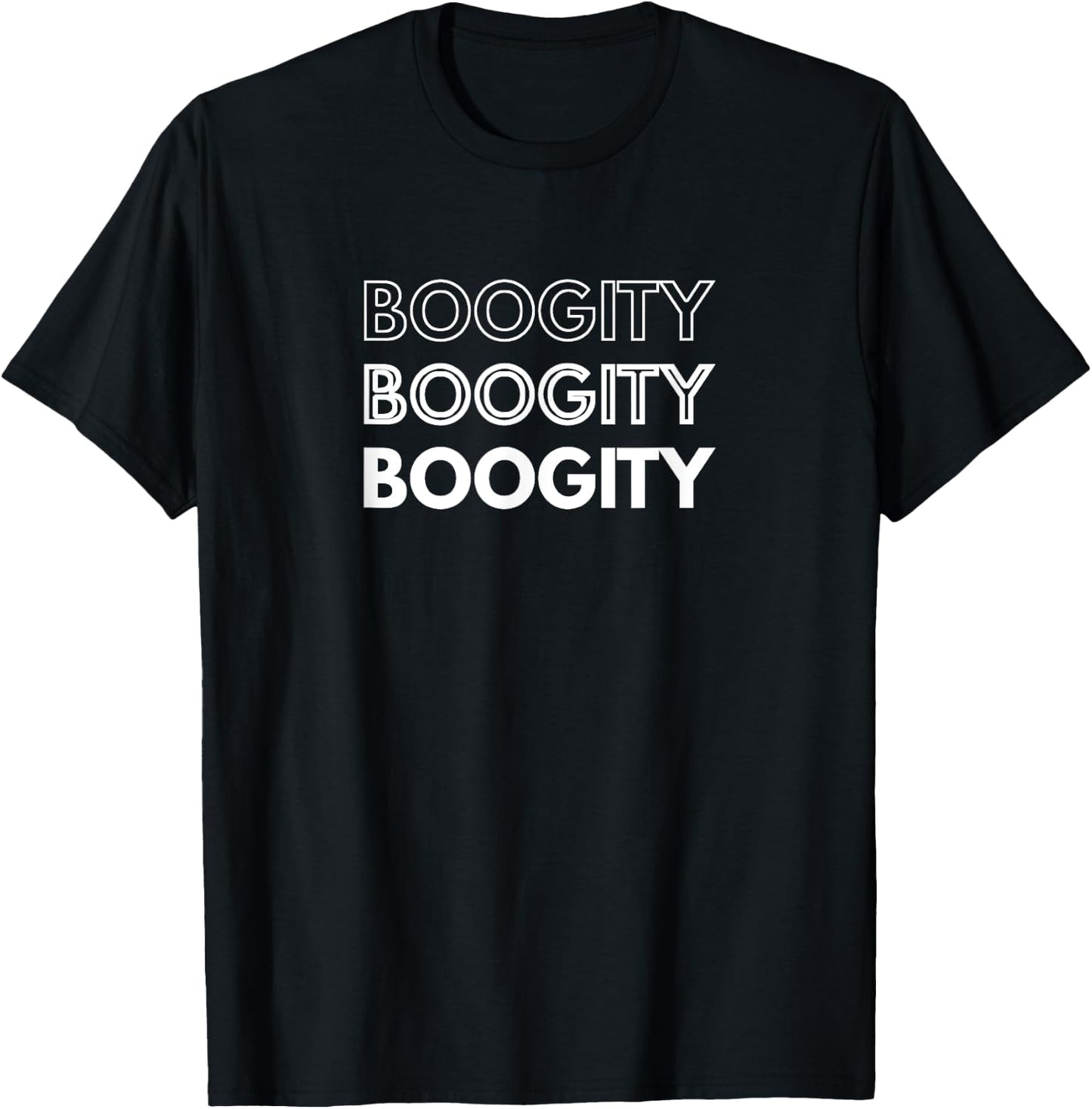 BOOGITY | Funny Words On T-Shirt - T-Shirt | Black