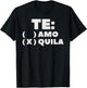 Te Amo Tequila Funny Mexican Fiesta Party Drinking Pub T-Shirt - T-Shirt | Black