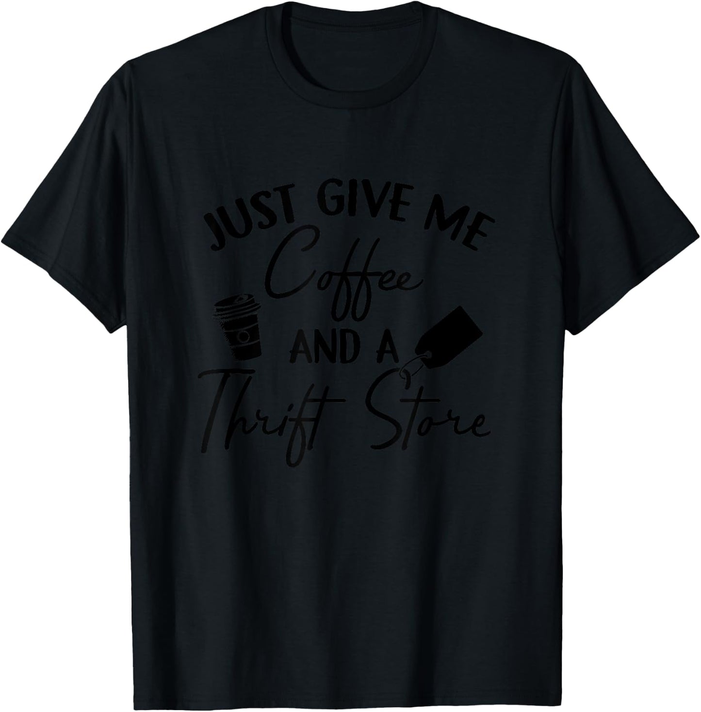 Coffee And Thrift Store - Thrift Shopper Picker Yard Sale T-Shirt - T-Shirt | Black