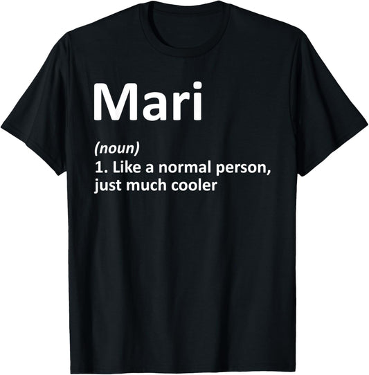 MARI Definition Personalized Name Funny Birthday Gift T-Shirt - T-Shirt | Black