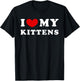 I Love My Kittens, I Heart My Kittens T-Shirt - T-Shirt | Black