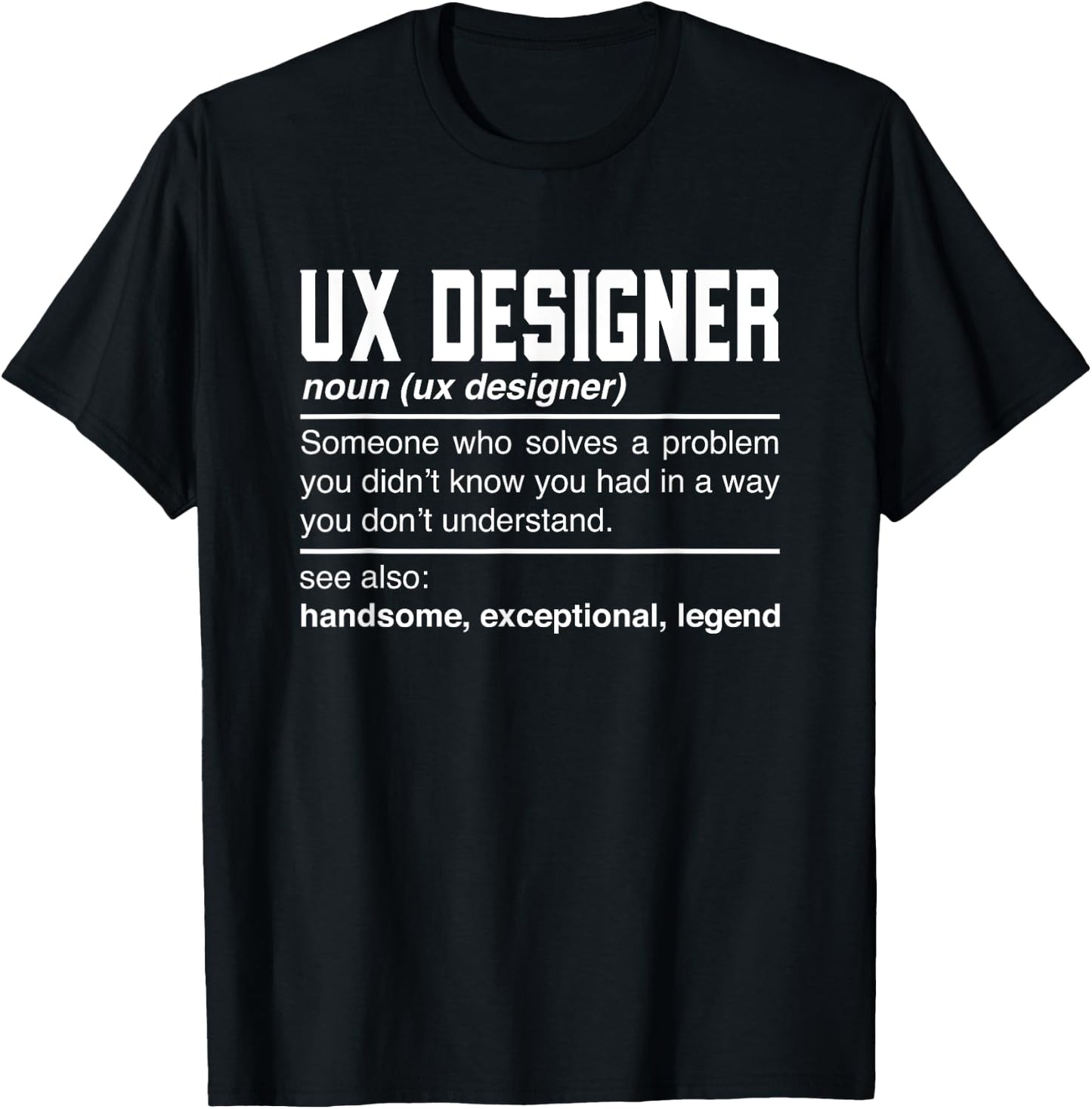 Ux Designer Definition Design - Interaction Designers Noun T-Shirt - T-Shirt | Black