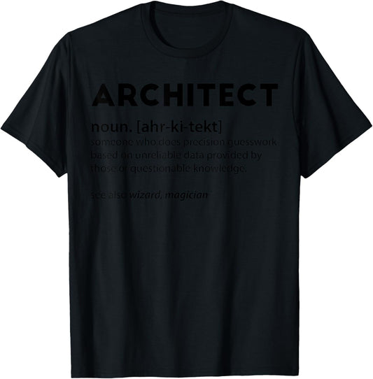 Funny Architect Meaning Noun Definition Architecture Saying T-Shirt - T-Shirt | Black