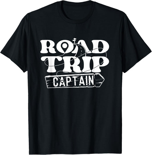 Road Trip Captain - Funny Travel Hiking Camping & Outdoors T-Shirt - T-Shirt | Black