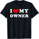 I Love My Owner, I Heart My Owner T-Shirt - T-Shirt | Black