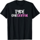 Type Onederful Type 1 Diabetes Awareness T-Shirt - T-Shirt | Black