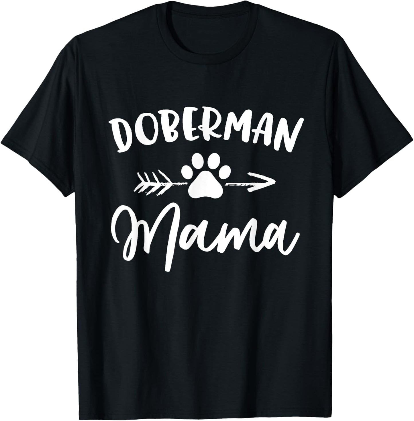 Doberman Mama Doberman Lover Owner Gift Dobie Dog Mom Mother T-Shirt - T-Shirt | Black