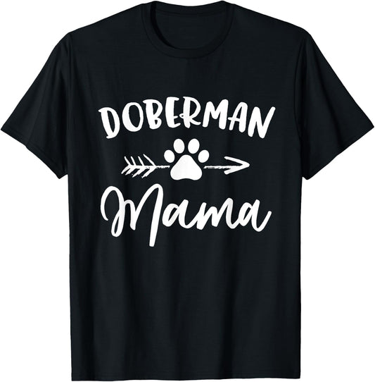 Doberman Mama Doberman Lover Owner Gift Dobie Dog Mom Mother T-Shirt - T-Shirt | Black