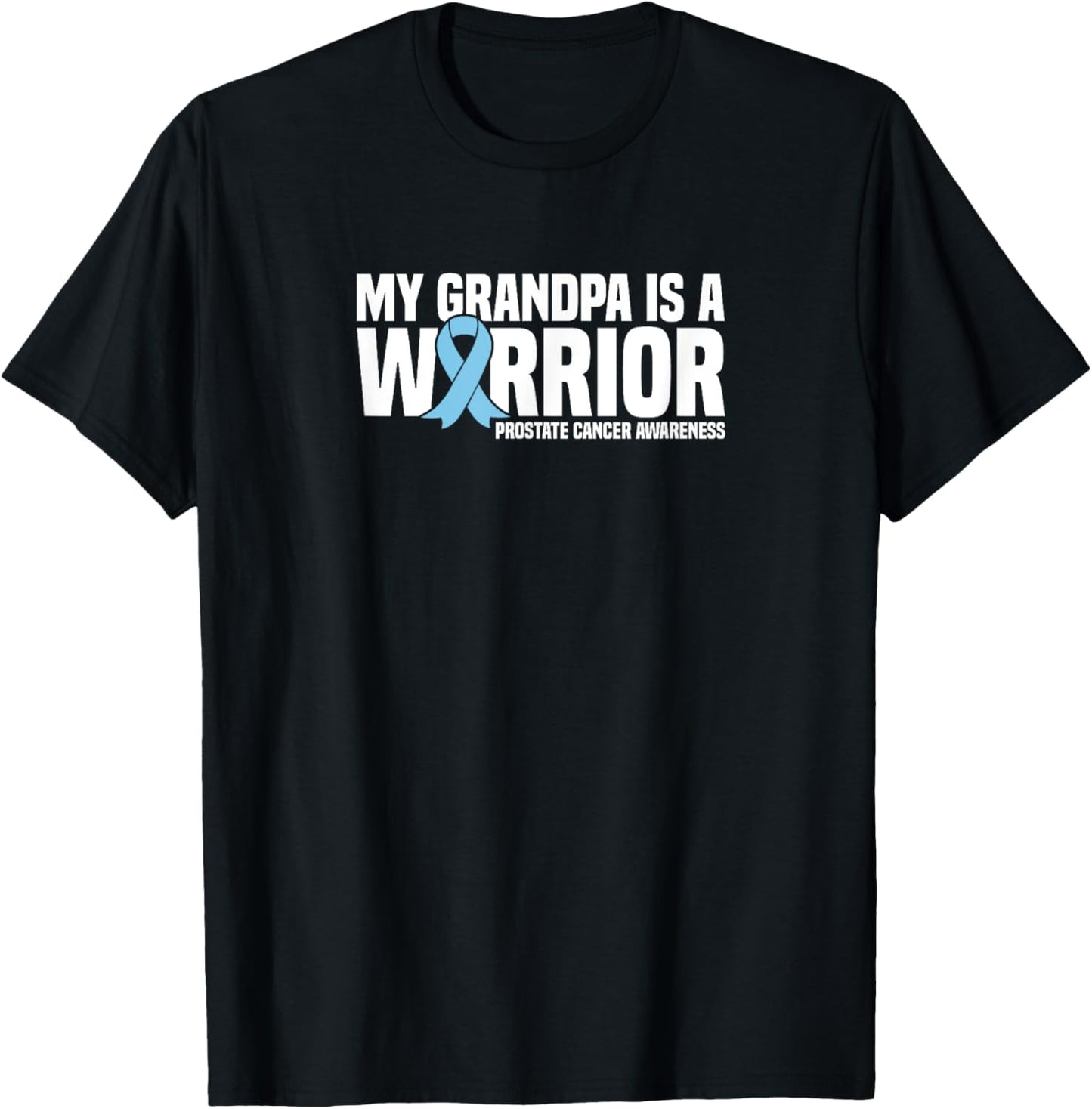 Grandpa is a Warrior Blue Ribbon Prostate Cancer Awareness T-Shirt - T-Shirt | Black