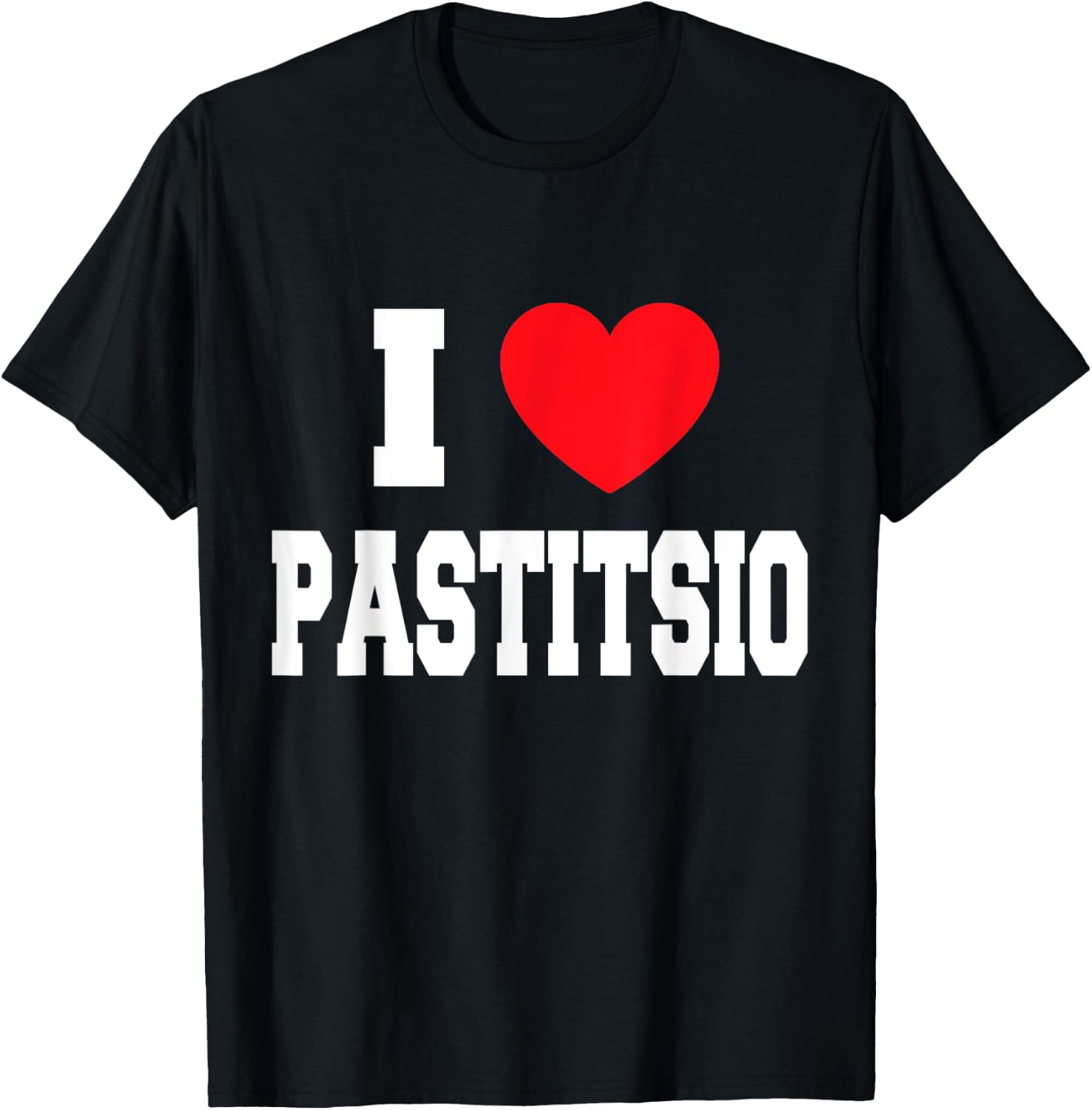 I Love Pastitsio T-Shirt - T-Shirt | Black