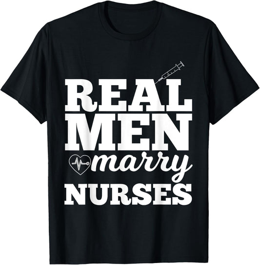 UAB KIDKIS Men's Real Men Marry Nurses for Nurse Husband - Black, Small T-Shirt - T-Shirt | Black
