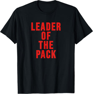 Leader of the Pack ,Alpha Dog Mans Best Friend T-Shirt - T-Shirt | Black