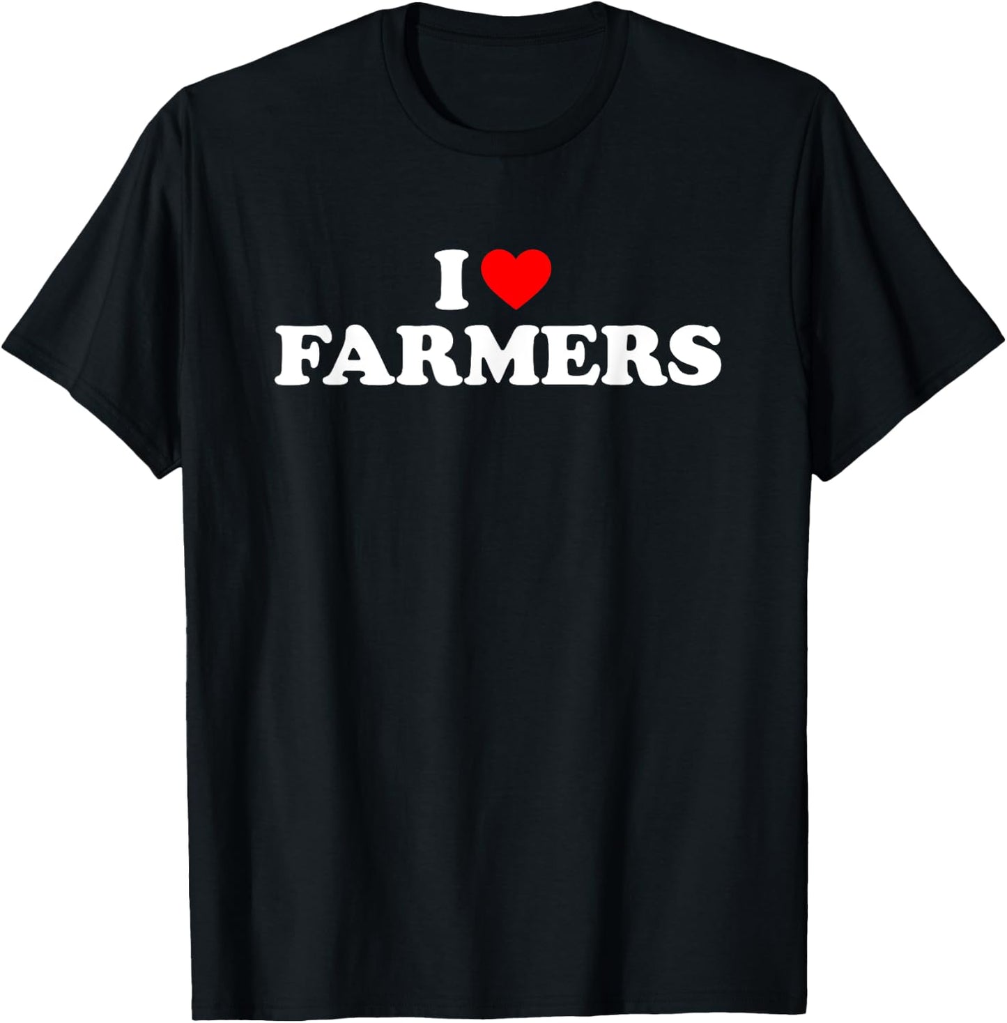I Love Farmers I Heart Farmers T-Shirt - T-Shirt | Black