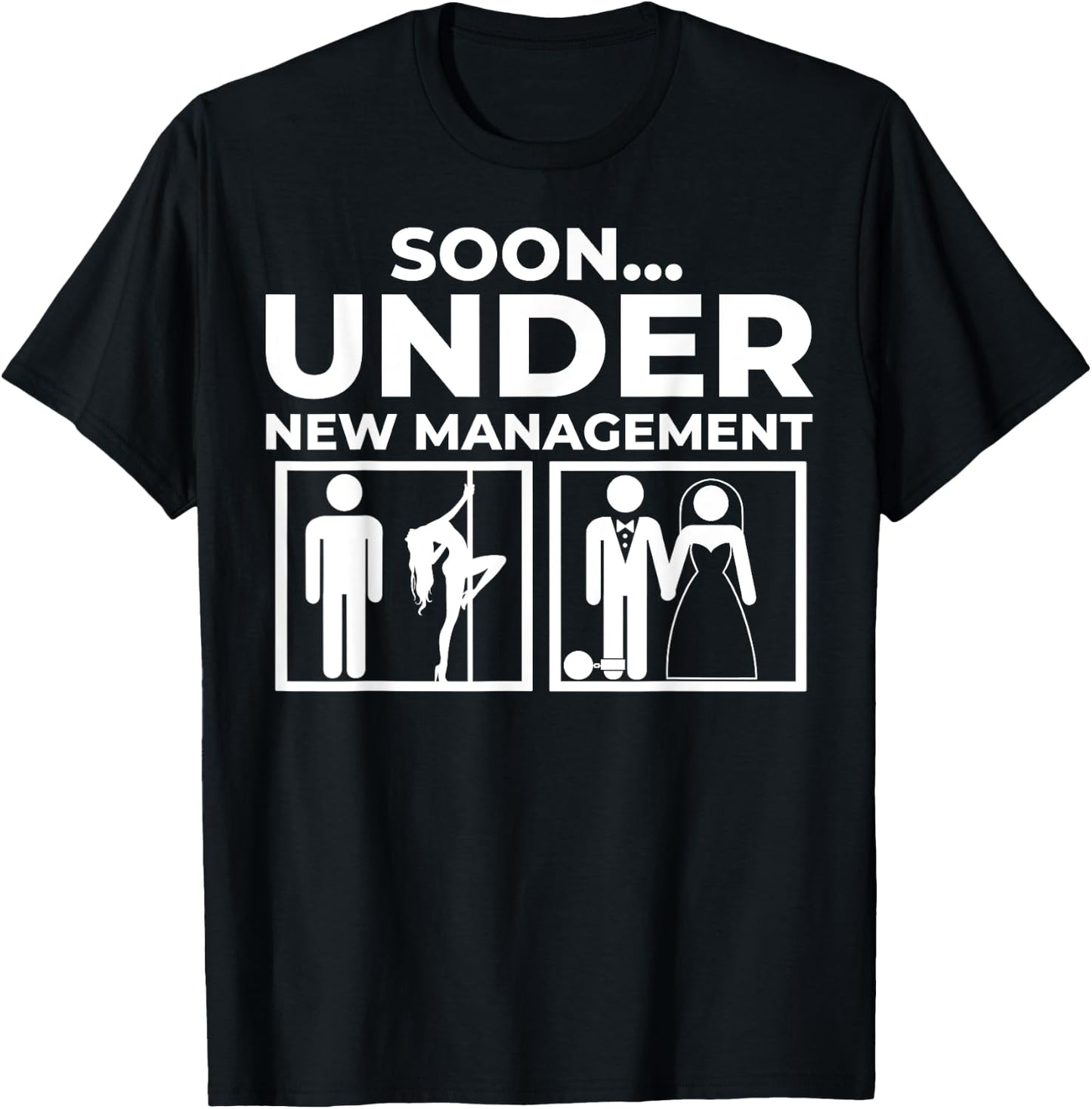 Under New Management Bachelor Party T-Shirt - T-Shirt | Black
