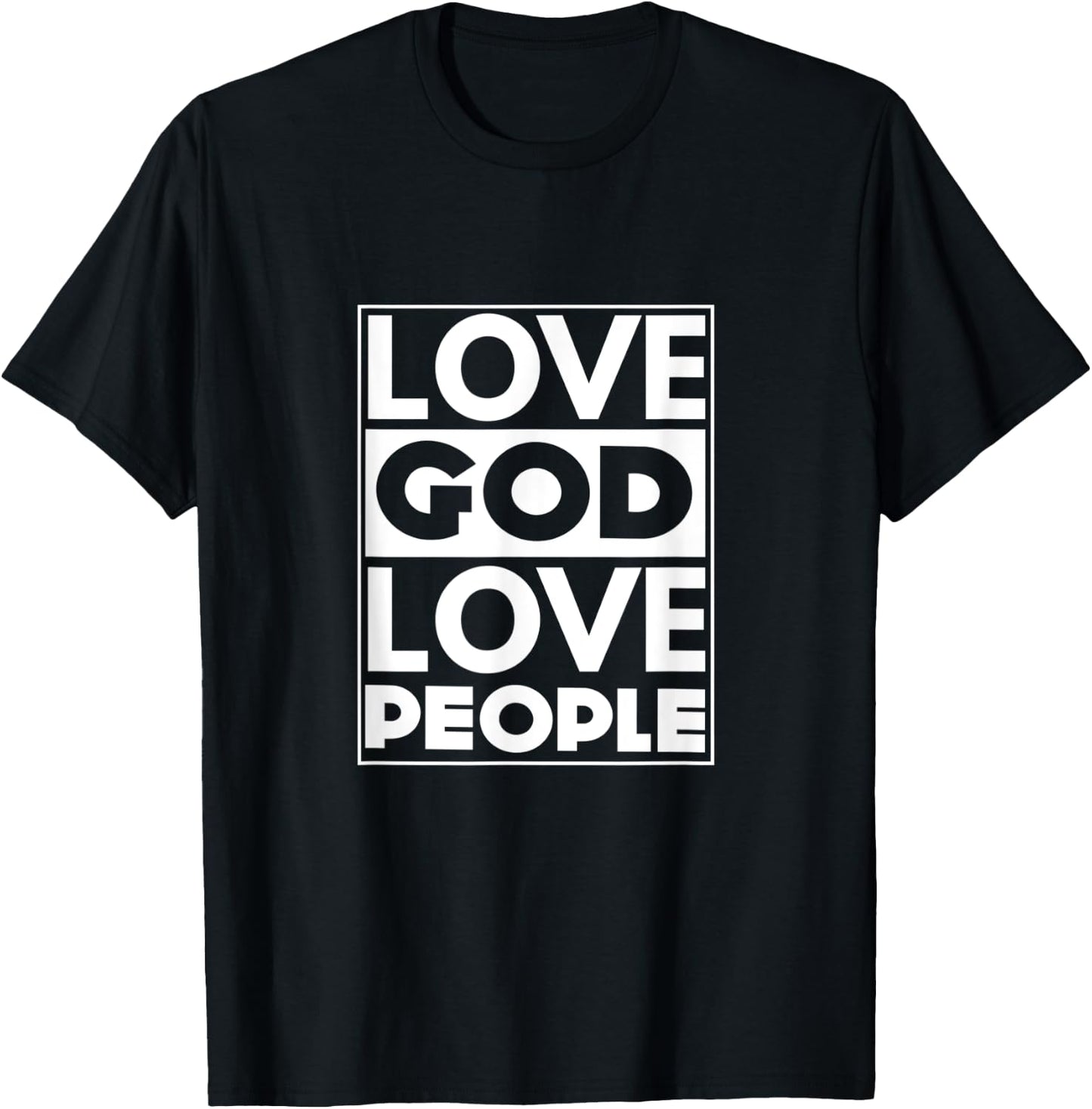 Love God Love People - Christian God Faith Hope - Squared T-Shirt - T-Shirt | Black