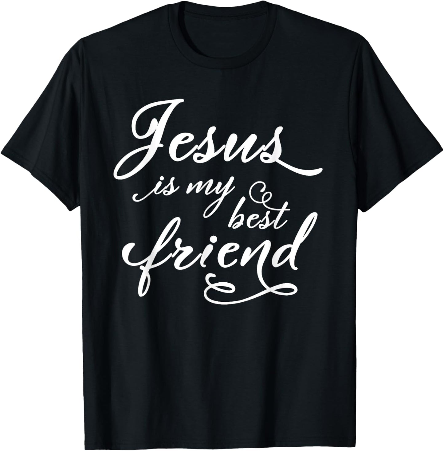 Jesus is my best friend T-Shirt - T-Shirt | Black