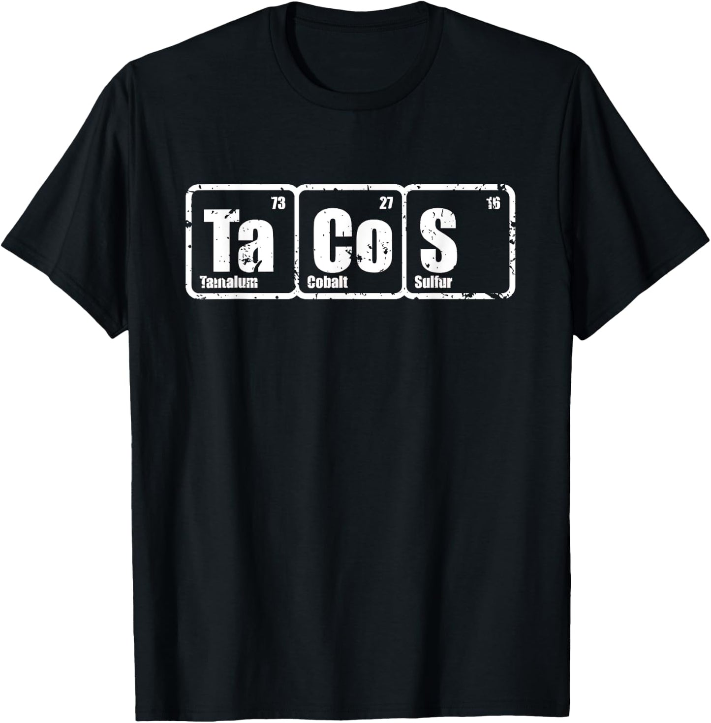 Tacos Chemistry Elements Science TexMex Burritos T-Shirt - T-Shirt | Black
