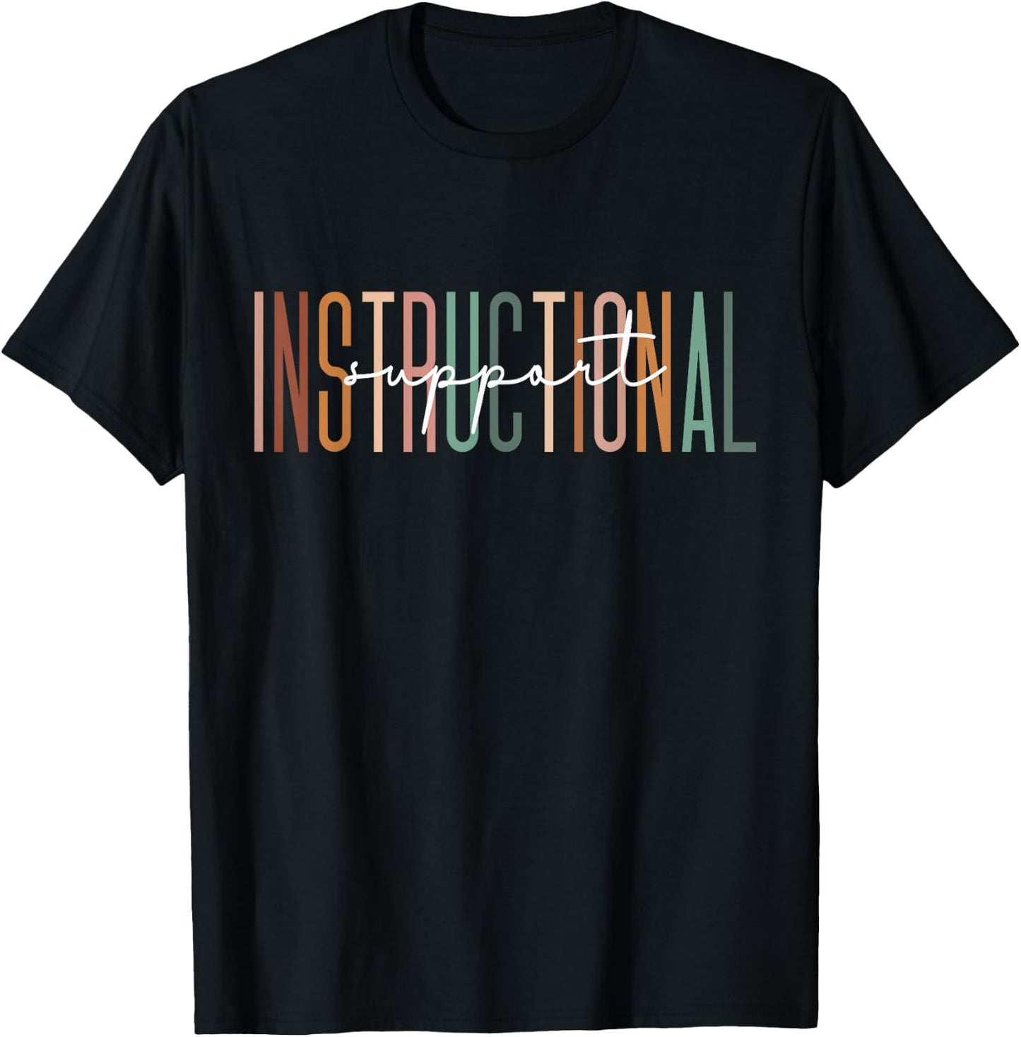 Instructional Support Coach Assistant Team Teacher Student Men Women T-Shirt - T-Shirt | Black