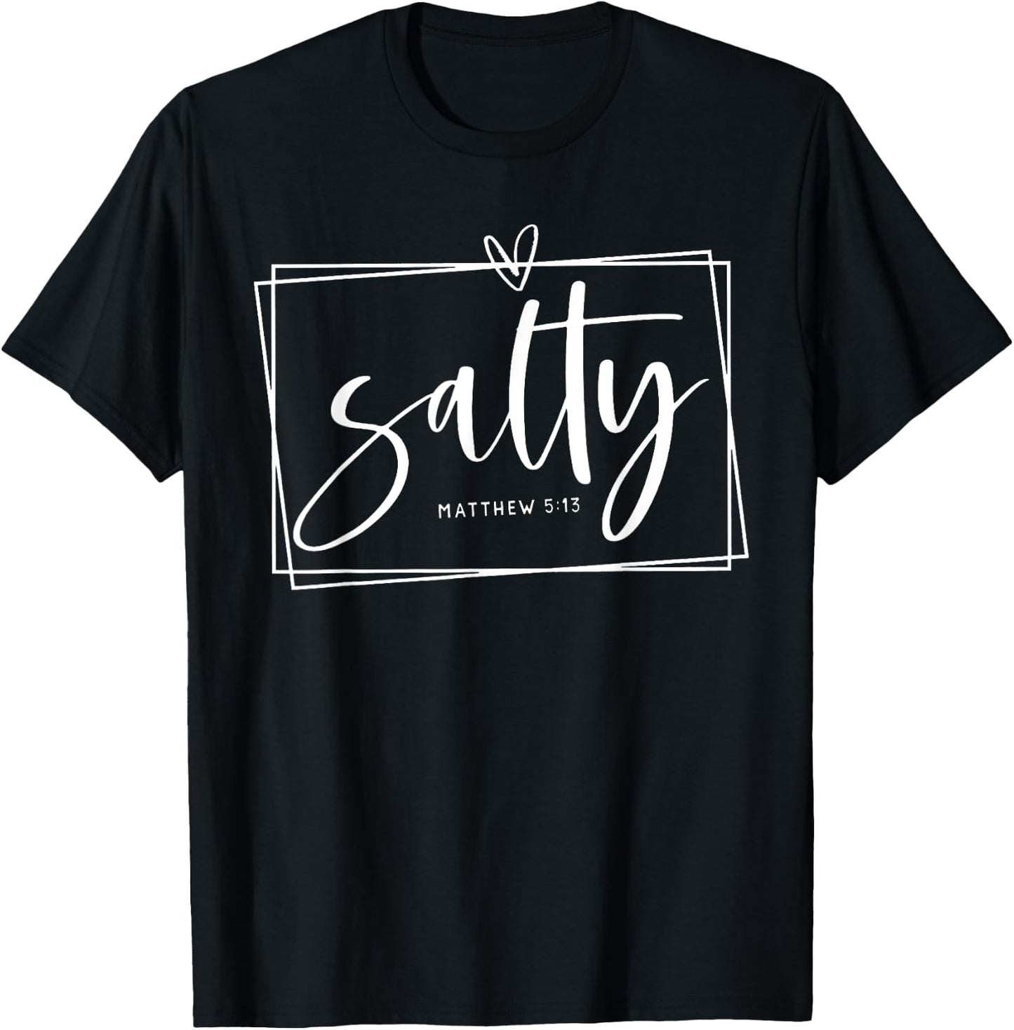 Salty Christ Matthew 5:13 Light of the World T-Shirt - T-Shirt | Black