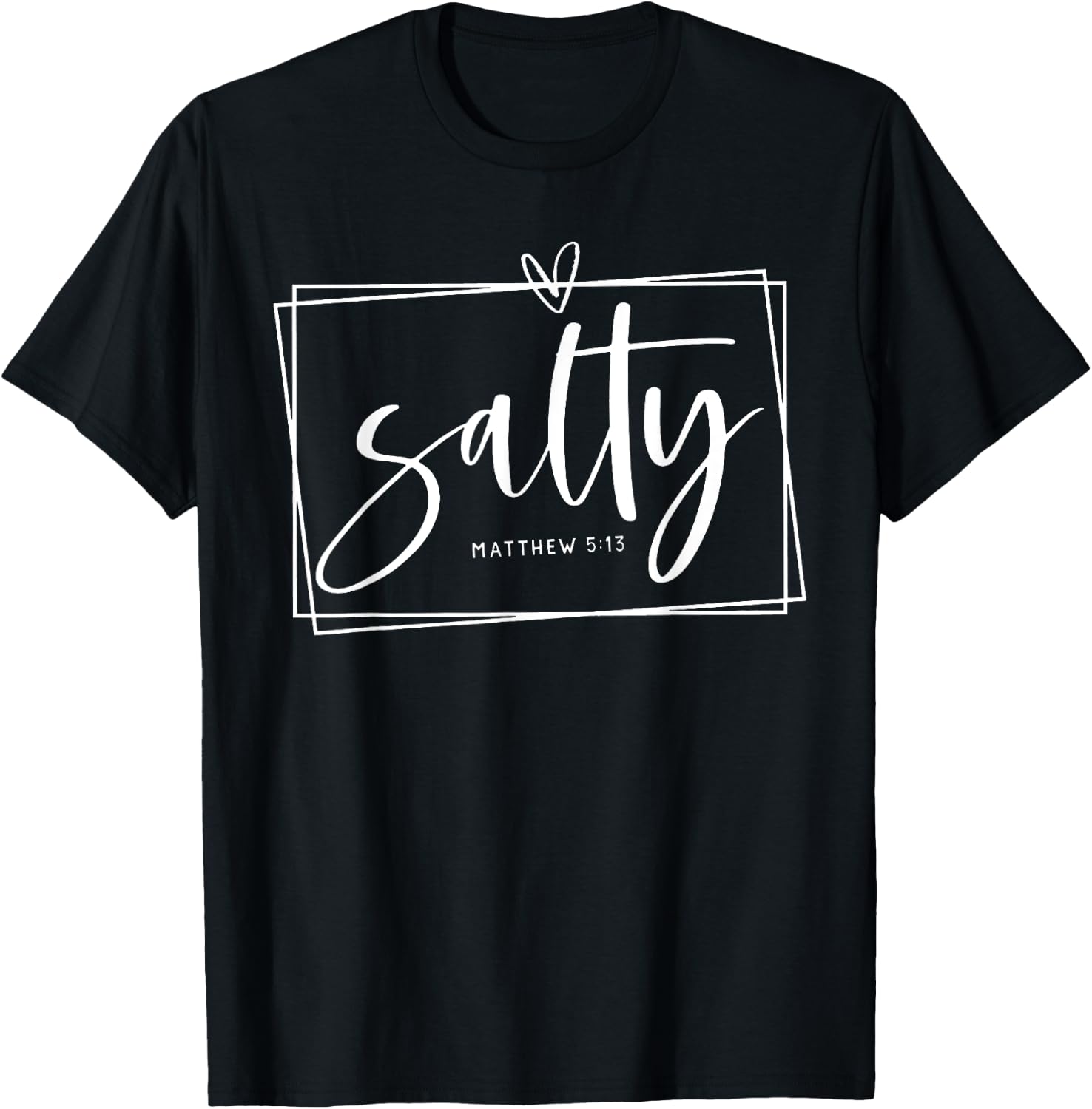Salty Christ Matthew 5:13 Light of the World T-Shirt - T-Shirt | Black