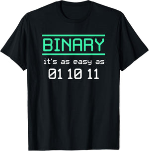 Binary, It's As Easy As 01-10-11 Binary Humor T-Shirt - T-Shirt | Black