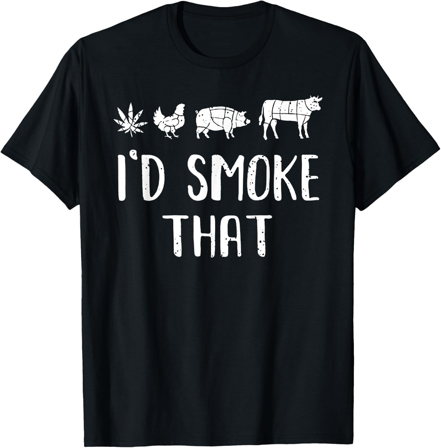 I'd Smoke That Funny BBQ weed cannabis T-Shirt - T-Shirt | Black