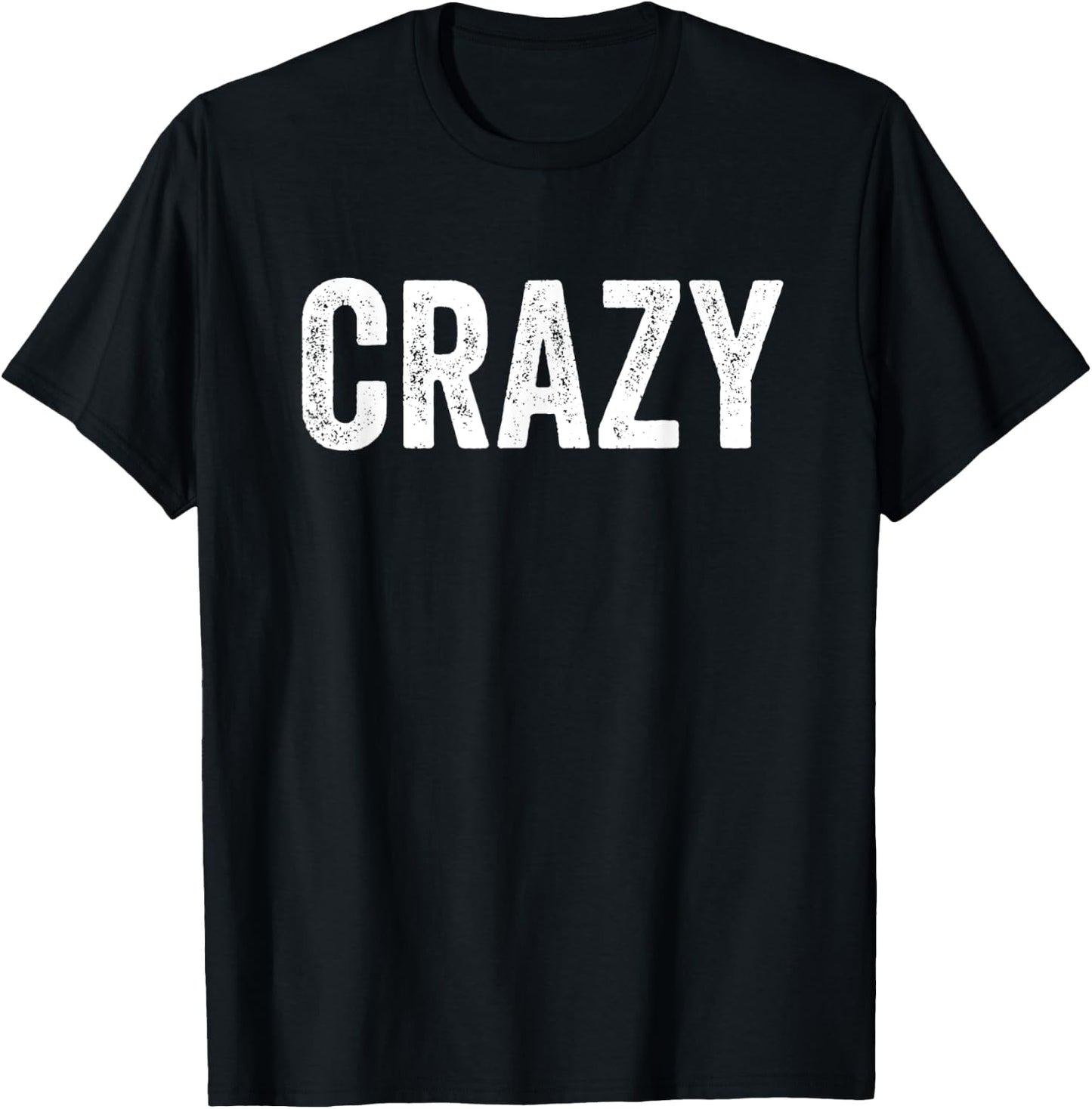 Crazy And Crazier Funny Matching Couples T-Shirt - T-Shirt | Black