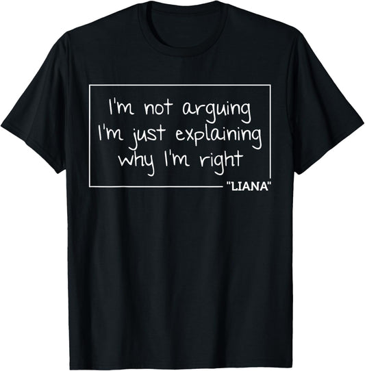 LIANA Gift Quote Personalized Name Funny Birthday Joke Idea T-Shirt - T-Shirt | Black