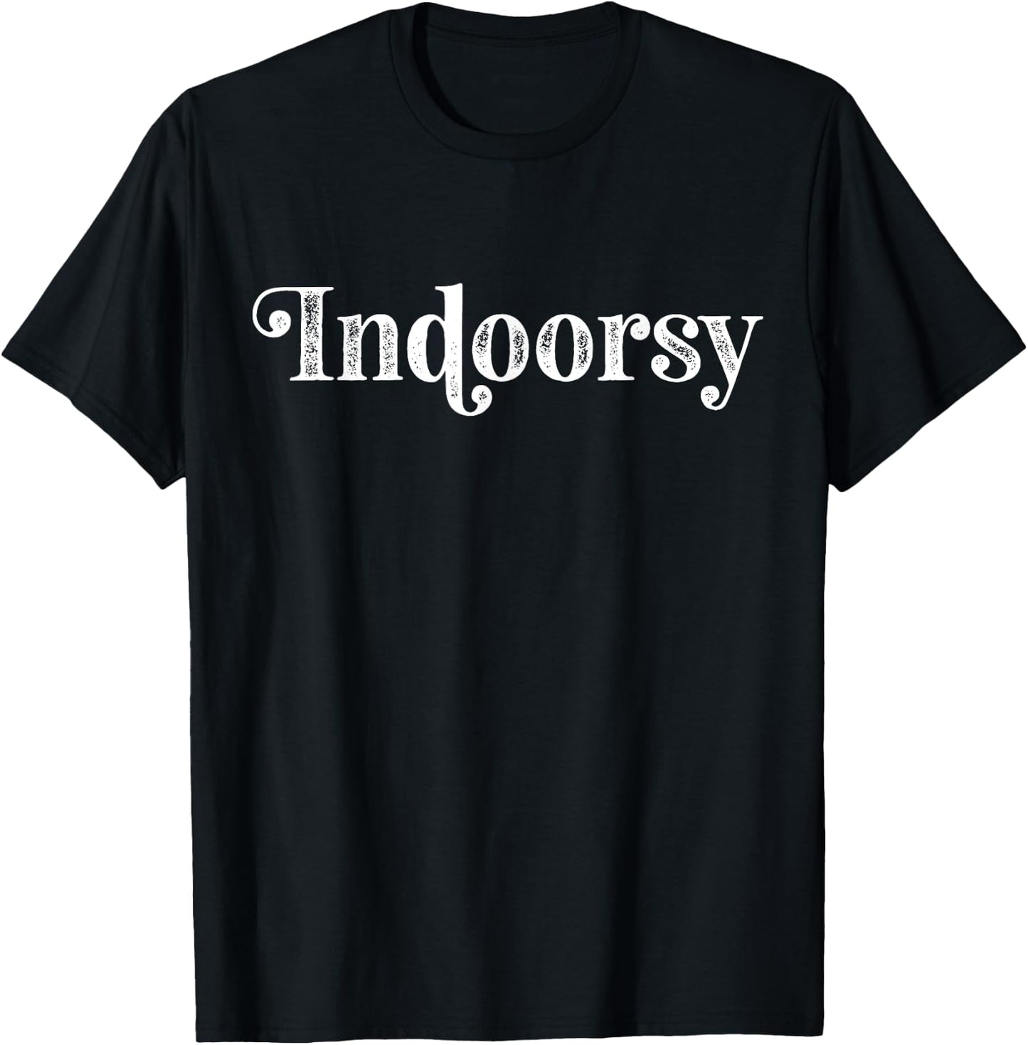 Indoorsy Introvert Funny Home Social Distancing Homebody T-Shirt - T-Shirt | Black