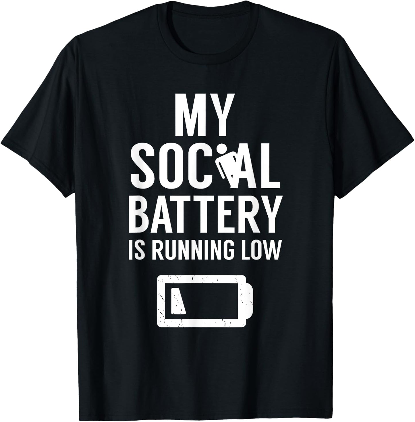 My Social Battery Is Running Low Introvert Shy Introverted T-Shirt - T-Shirt | Black