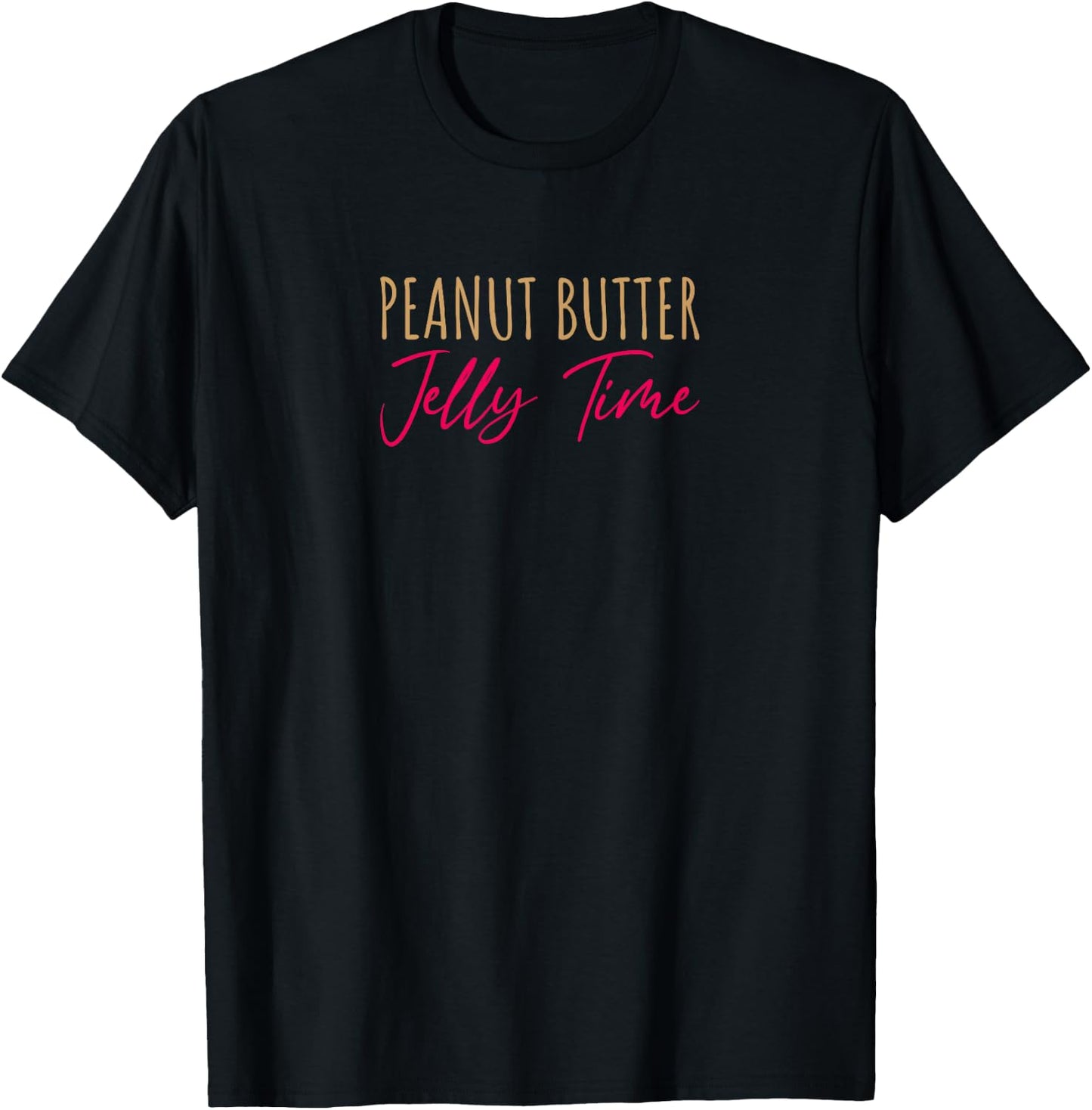 Peanut Butter Jelly Time BFF Love Match Perfect T-Shirt - T-Shirt | Black