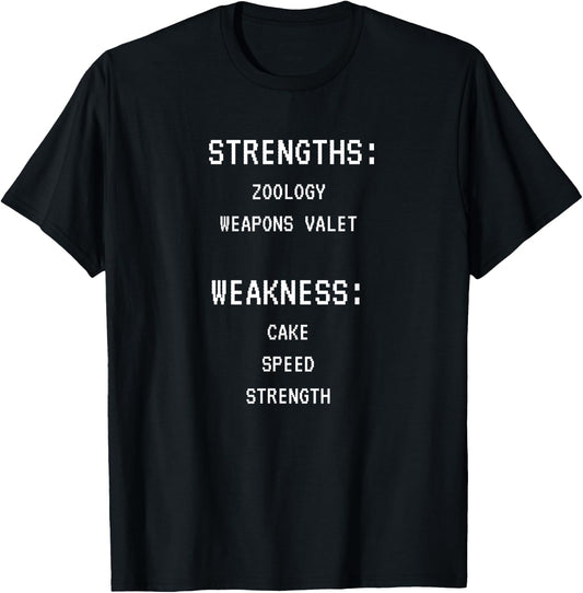 Weakness Cake Shirt for Nerds and Geeks T-Shirt - T-Shirt | Black