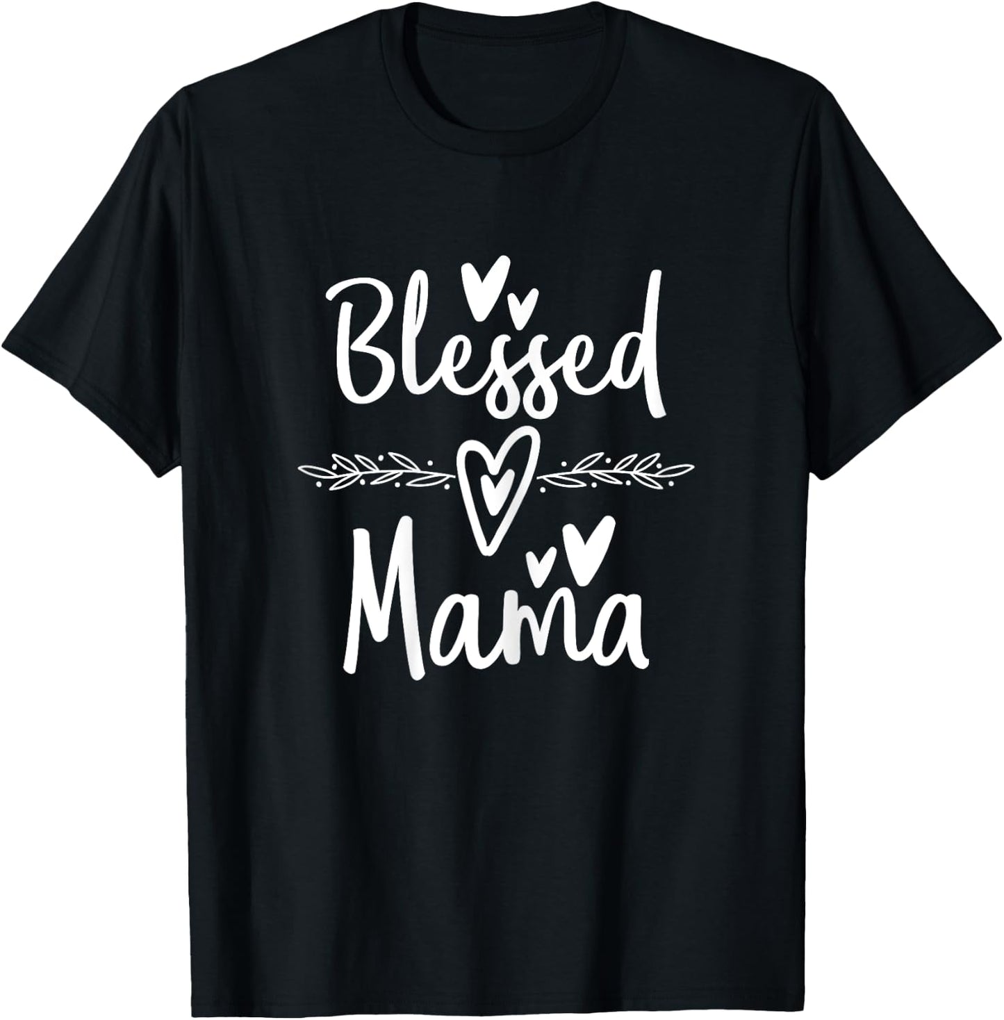 Blessed Mama - Funny Mother Mom T-Shirt - T-Shirt | Black