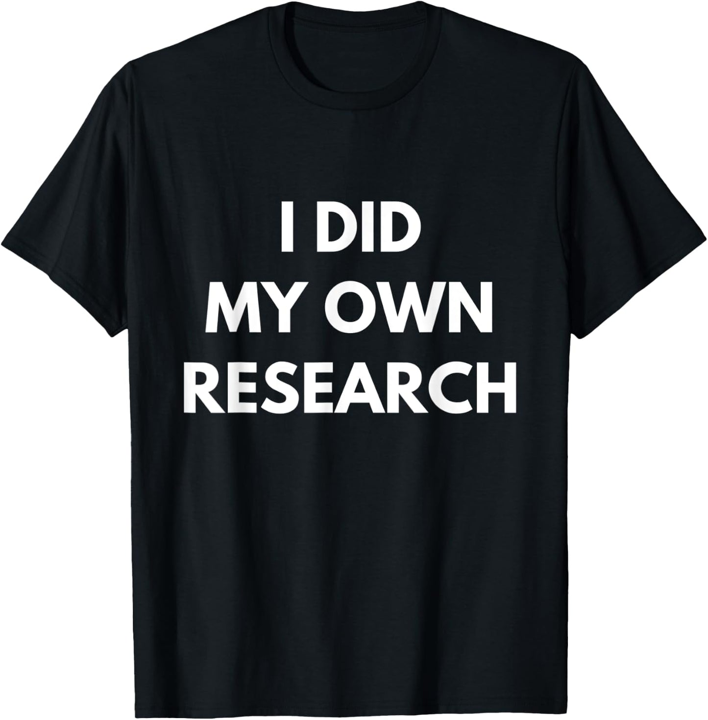 Funny I Did My Own Research Halloween Costume Sarcasm T-Shirt - T-Shirt | Black