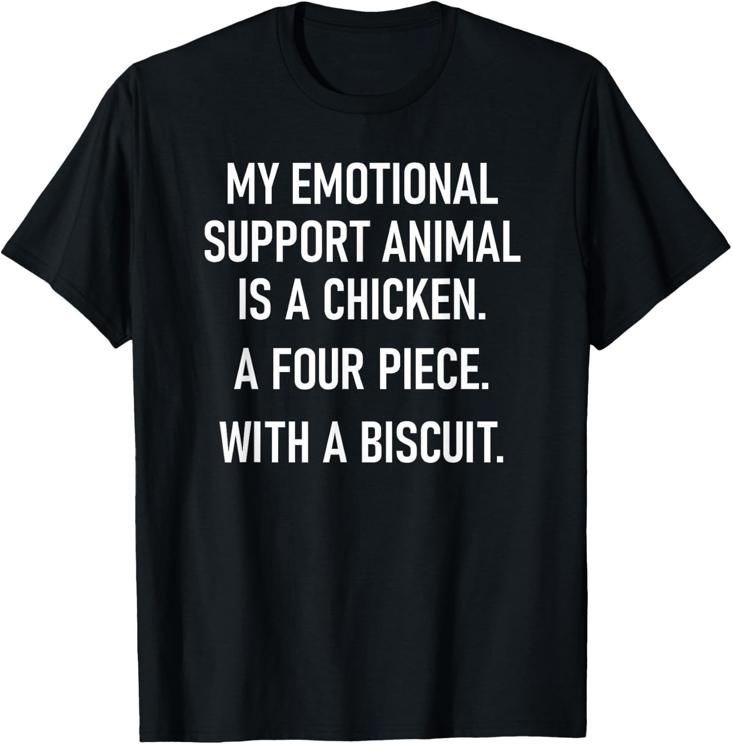 My Emotional Support Animal Is A Chicken, Funny, Jokes T-Shirt - T-Shirt | Black